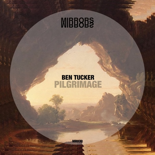 Ben Tucker - Pilgrimage [MR030]